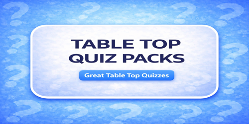 Table Top Quizzes